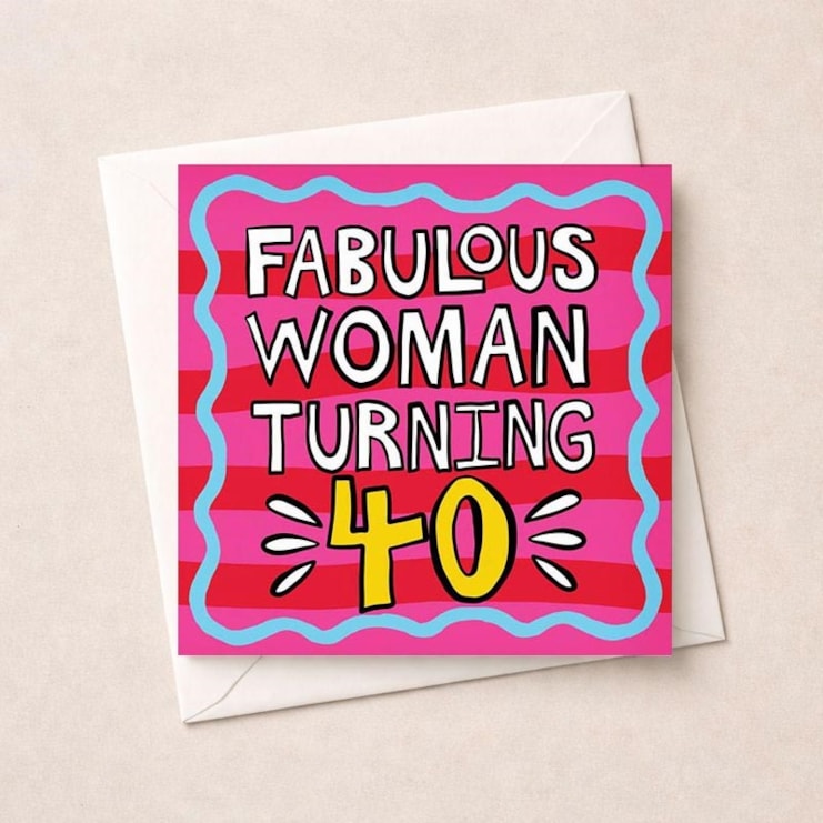 Age 40 Birthday Card - Fabulous Woman Turning 40 Age 40 Birthday Card - Fabulous Woman Turning 40