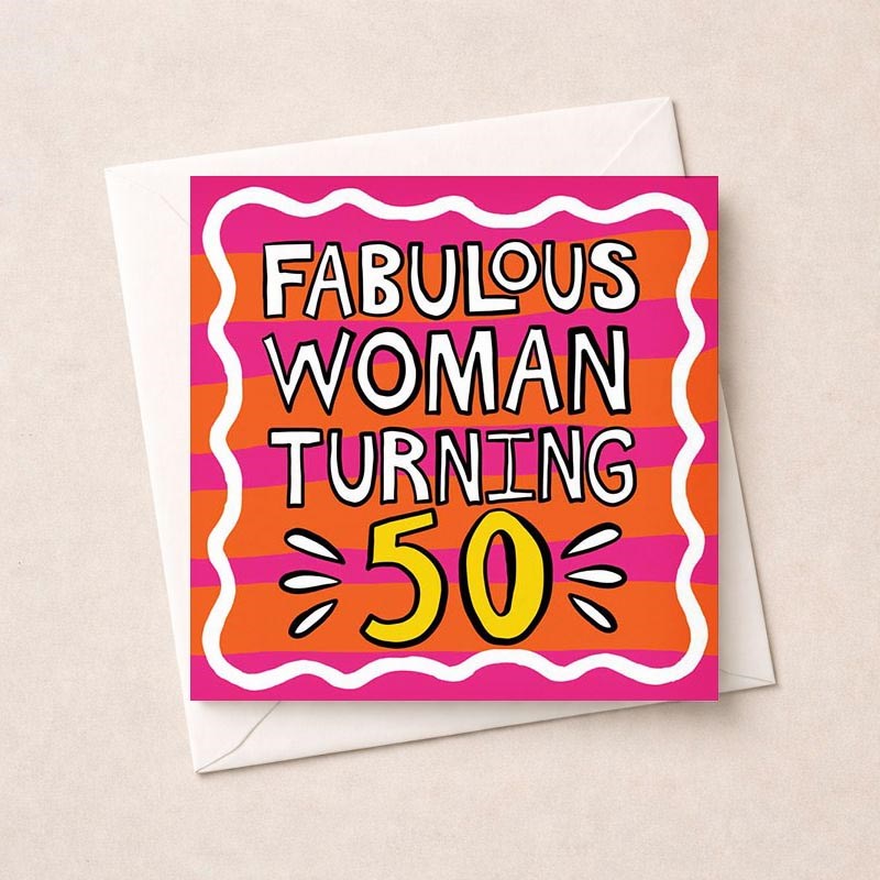 An image of Age 50 Birthday Card - Fabulous Woman Turning 50