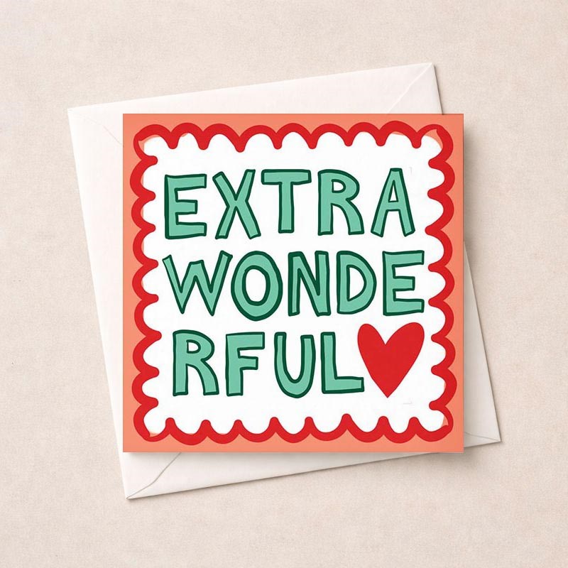 An image of Just To Say Card - Extra Wonderful