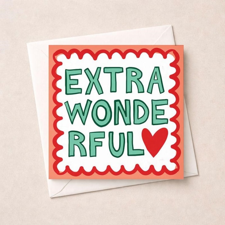 Just To Say Card - Extra Wonderful Just To Say Card - Extra Wonderful