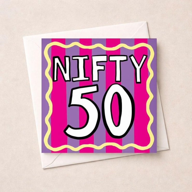 Age 50 Birthday Card - Nifty 50 Age 50 Birthday Card - Nifty 50