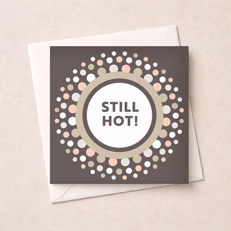 An image of Open Card - Still Hot!