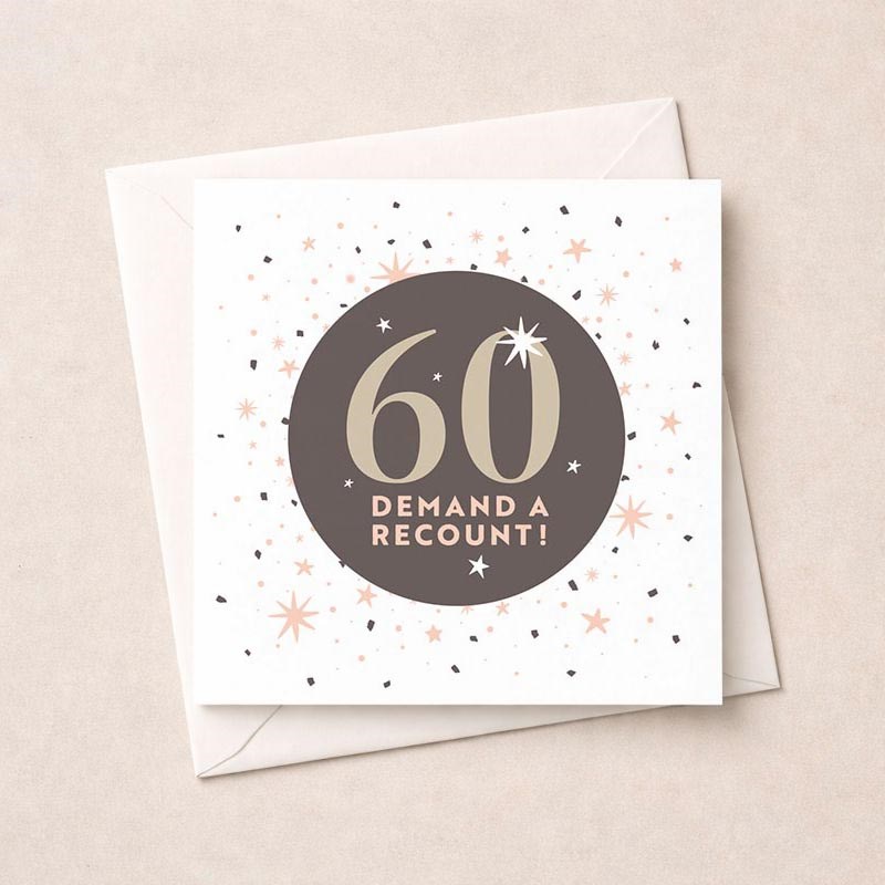 An image of Age 60 Birthday Card - 60 Demand A Recount!