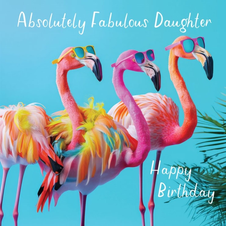 Daughter Birthday Card - Flamingos