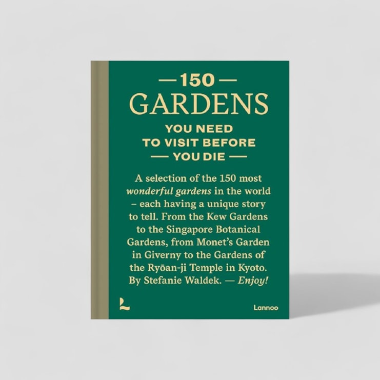 150 Gardens You Need To Visit Before You Die Book 150 Gardens You Need To Visit Before You Die Book