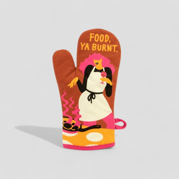 Food, Ya Burnt Oven Glove Food, Ya Burnt Oven Glove