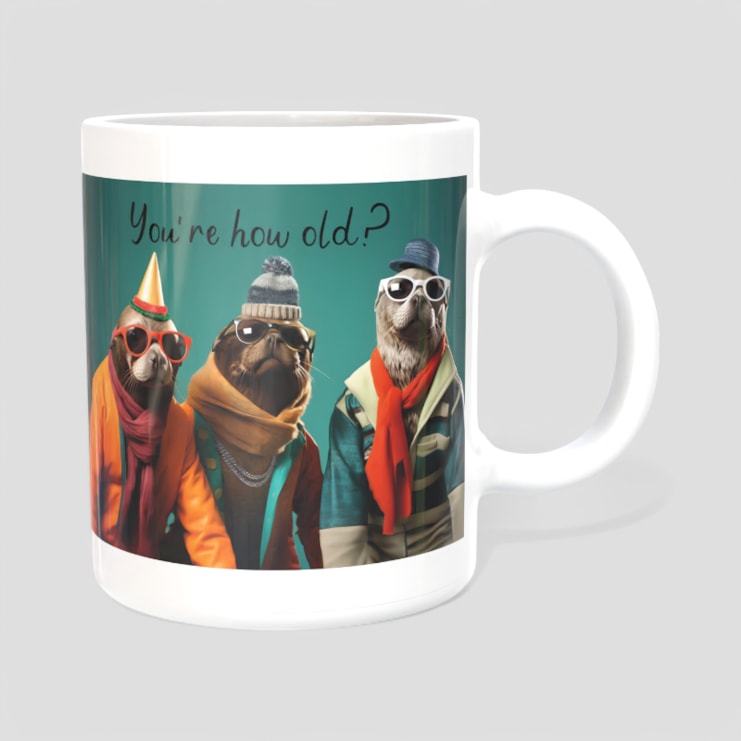 Mug - You're How Old?