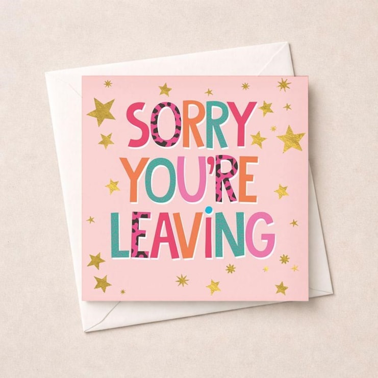 Sorry You're Leaving Card - Stars Sorry You're Leaving Card - Stars