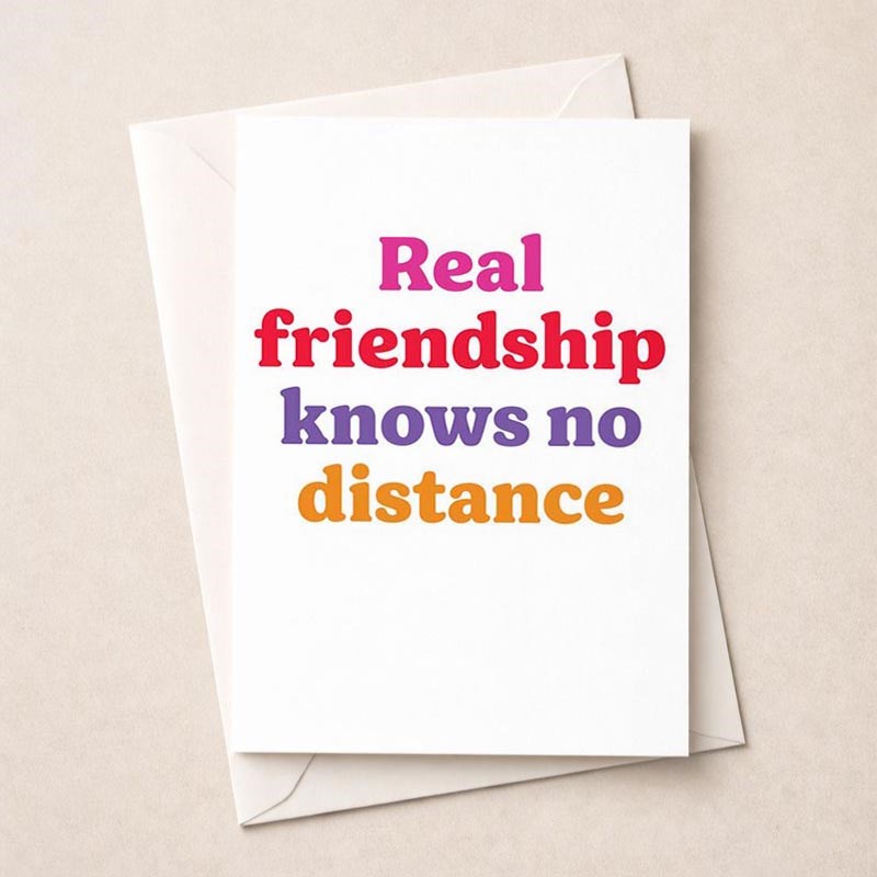 An image of Friendship Card - Real Friendship Knows No Distance