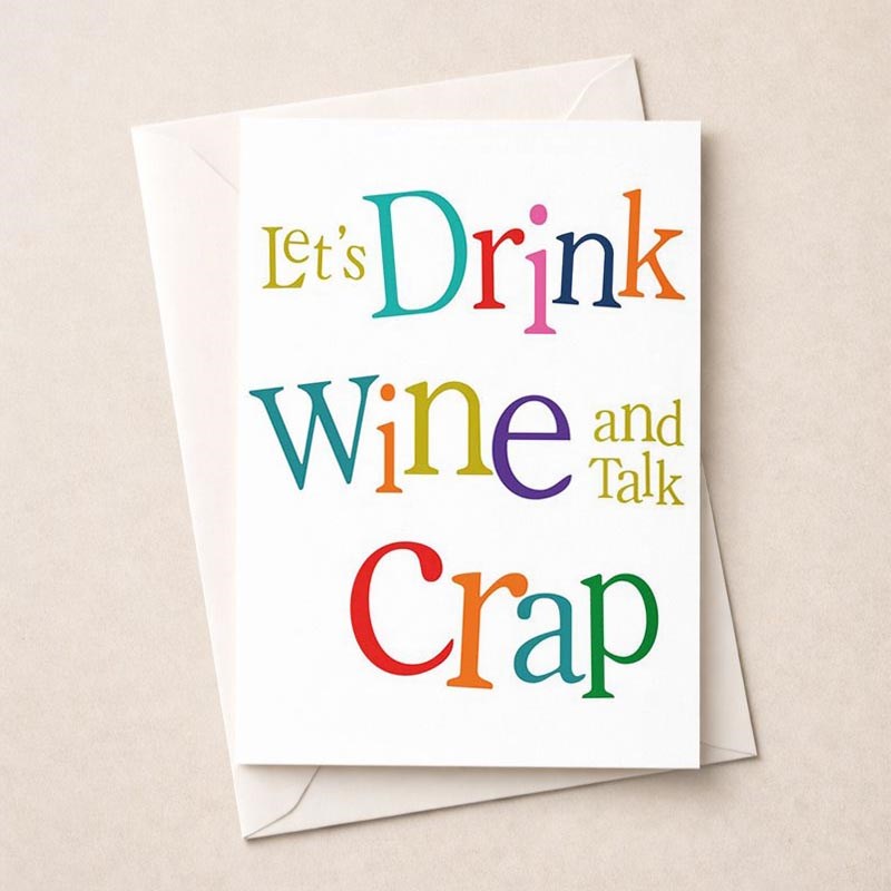 An image of Friendship Card - Let's Drink Wine And Talk Crap