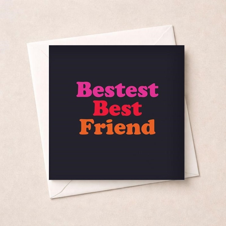 Friendship Card - Bestest Best Friend Friendship Card - Bestest Best Friend