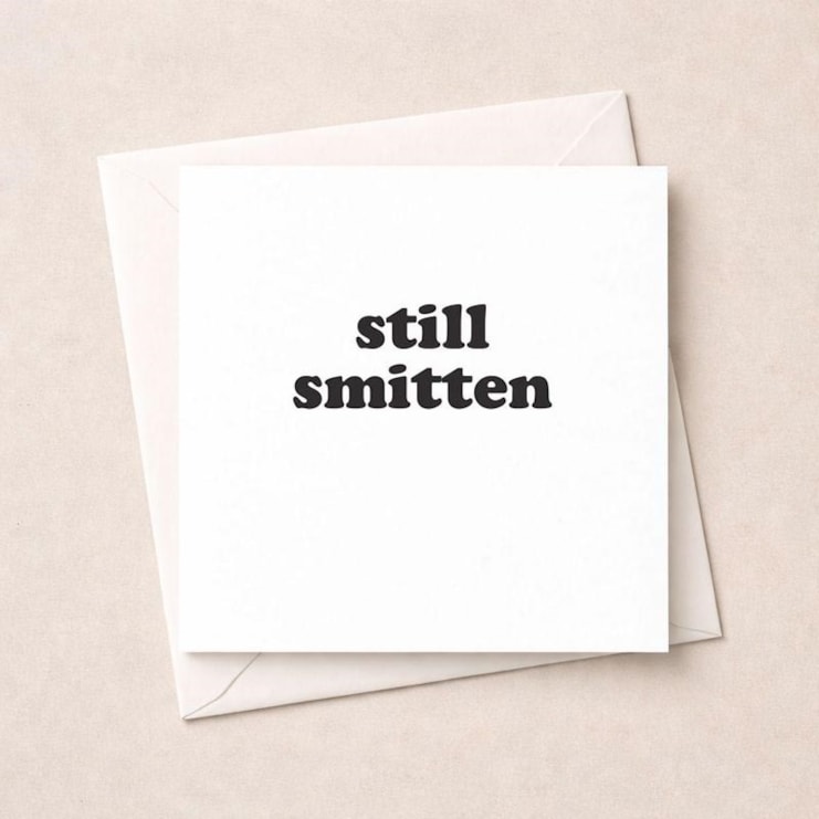 Just To Say Card - Still Smitten Just To Say Card - Still Smitten
