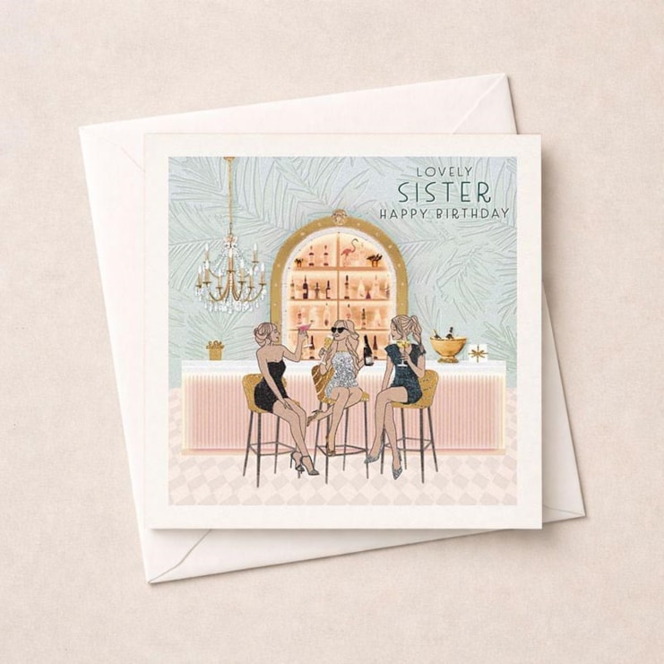 Sister Birthday Card - Girls Cocktails Sister Birthday Card - Girls Cocktails