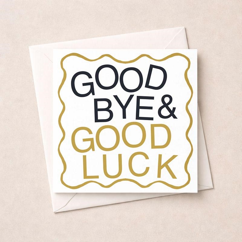 An image of Sorry You're Leaving Card - Goodbye