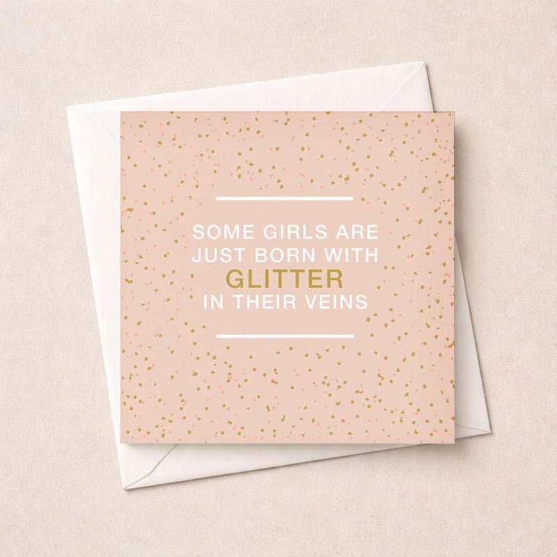 An image of Just To Say Card - Born With Glitter