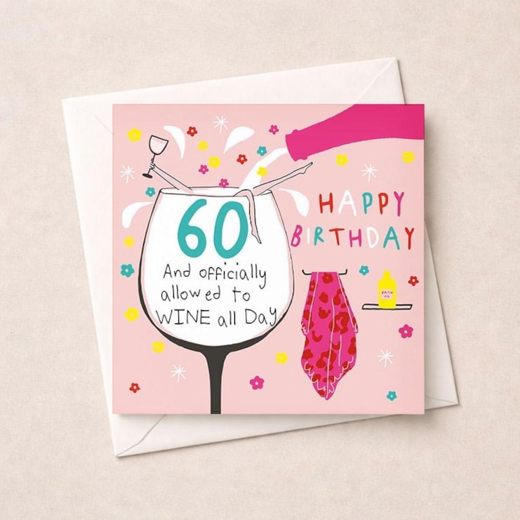 Age 60 Birthday Card - Wine All Day Age 60 Birthday Card - Wine All Day
