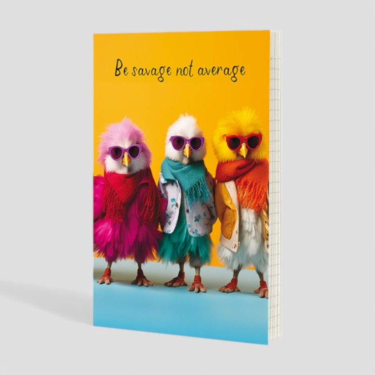 Notebook - Be Savage Not Average
