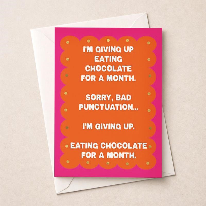 An image of Open Card - Eating Chocolate For A Month