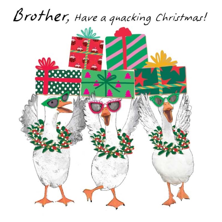 Brother Christmas Card - Brother, Have A Quacking Christmas Brother Christmas Card - Brother, Have A Quacking Christmas