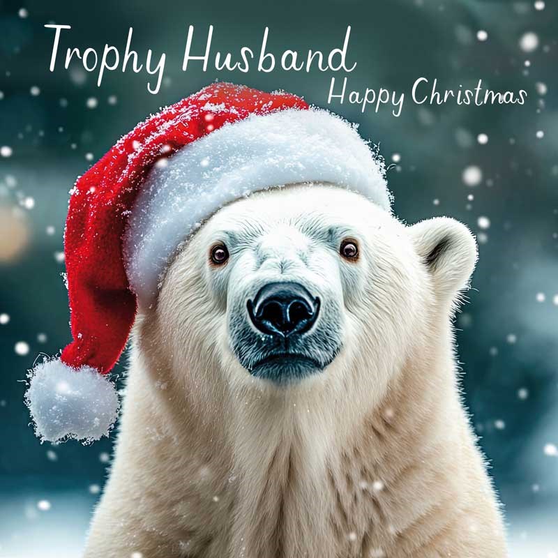 An image of Husband Christmas Card -  Trophy Husband Polar Bear