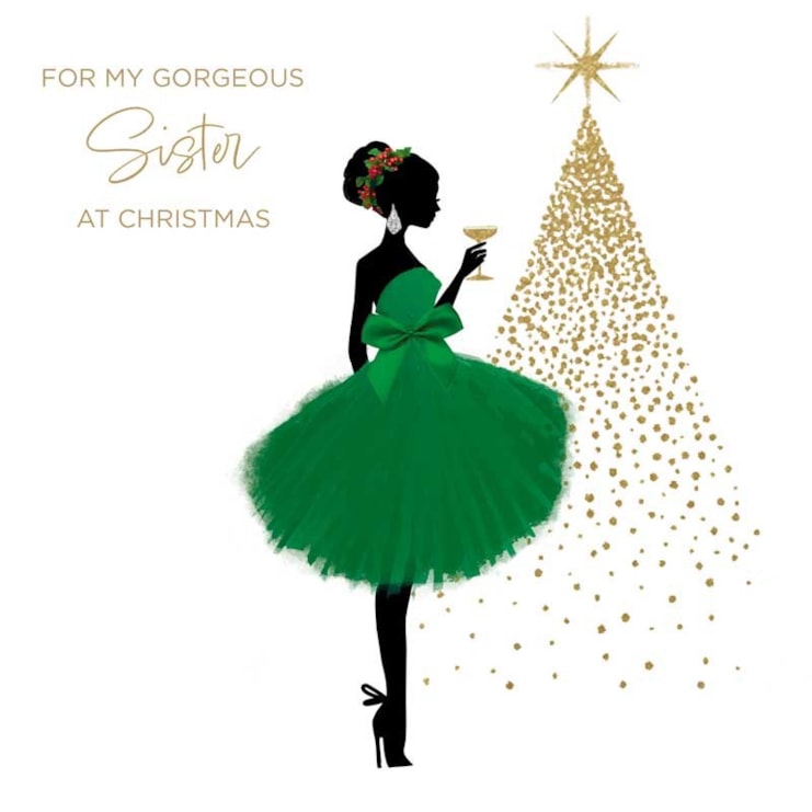 Sister Christmas Card - Gorgeous Sister Green Dress Sister Christmas Card - Gorgeous Sister Green Dress