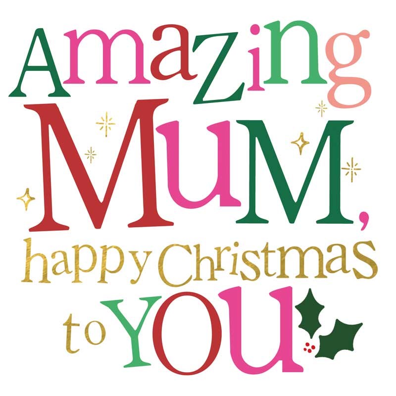 An image of Mum Christmas Card -  Amazing Mum Happy Christmas