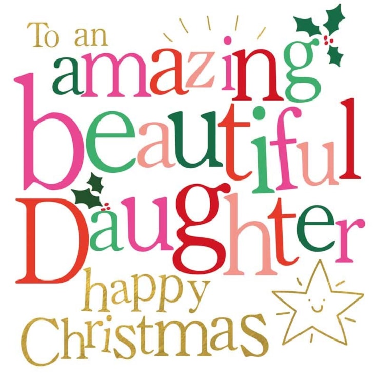 Daughter Christmas Card -  Amazing Beautiful Daughter