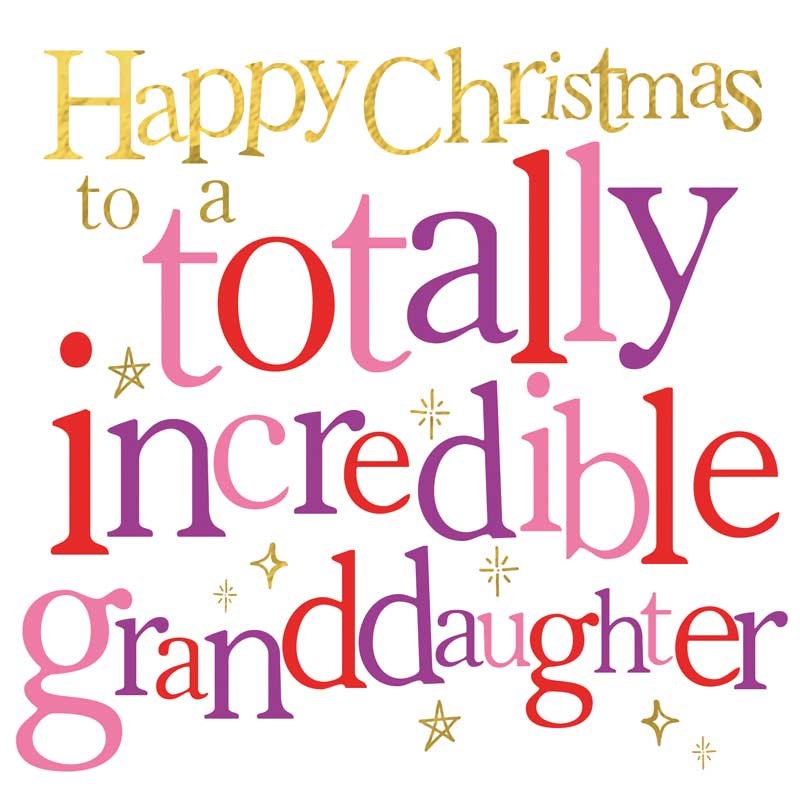 An image of Granddaughter Christmas Card -  Totally Incredible Granddaughter