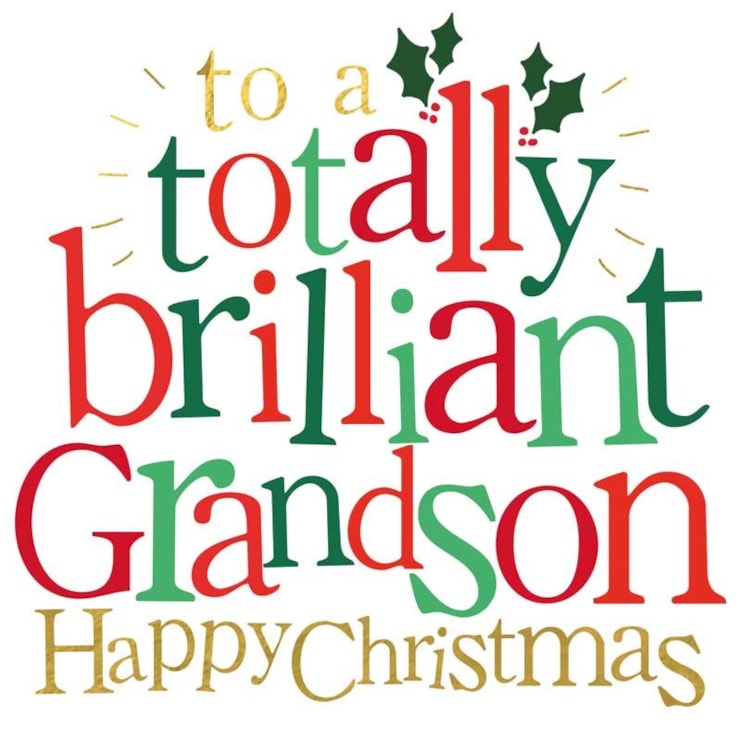 Grandson Christmas Card -  Totally Brilliant Grandson Happy Christmas