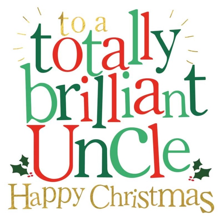 Uncle Christmas Card -  Totally Brilliant Uncle