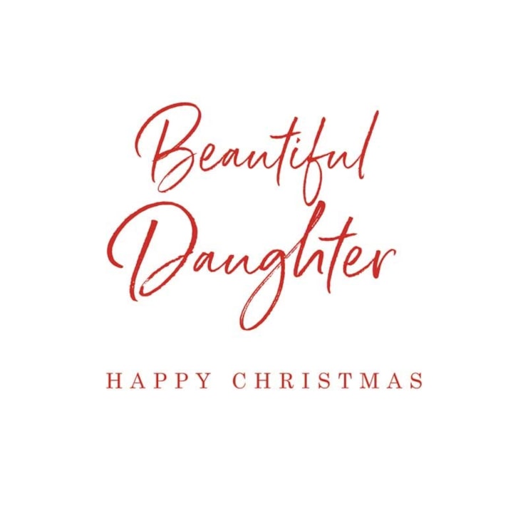 Daughter Christmas Card -  Beautiful Daughter Happy Christmas