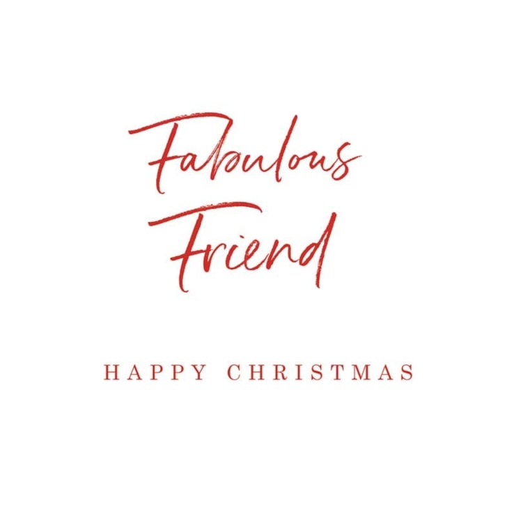 Friend Christmas Card -  Fabulous Friend Happy Christmas