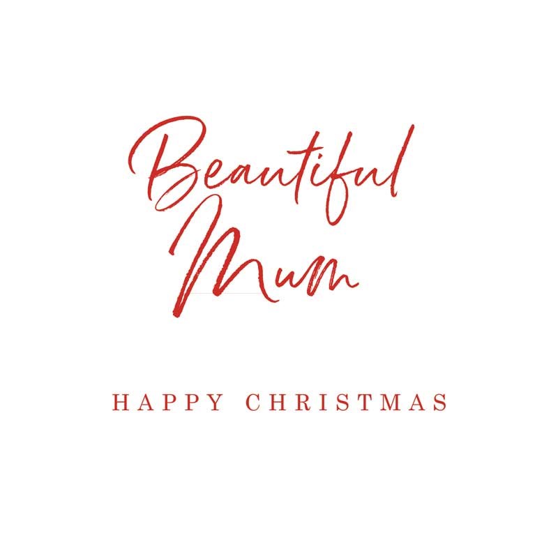 An image of Mum Christmas Card -  Beautiful Mum Happy Christmas