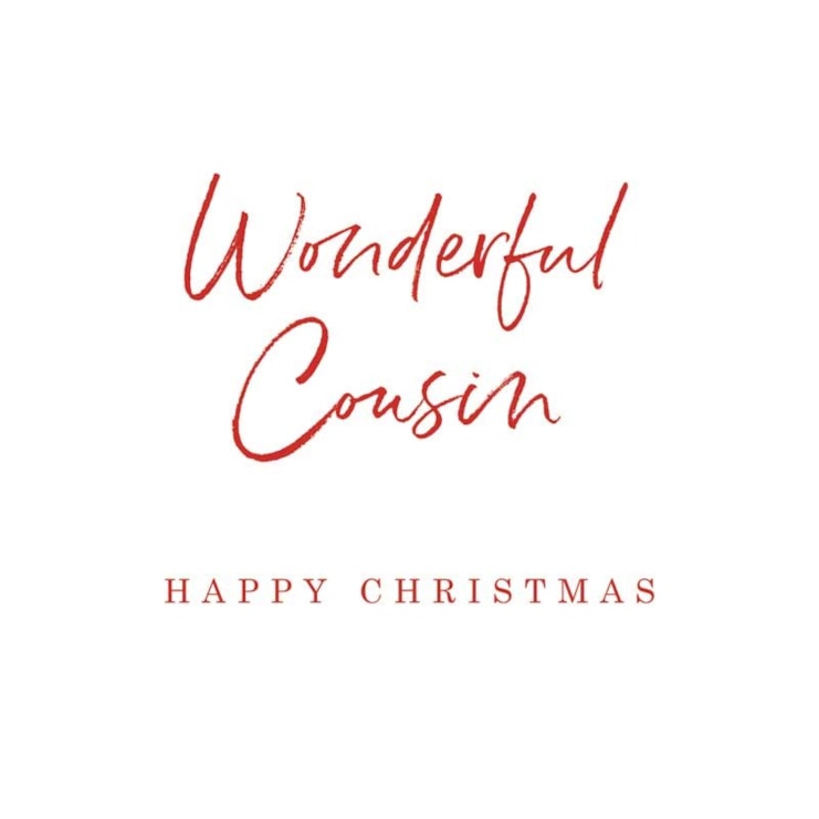 Cousin Christmas Card -  Wonderful Cousin Happy Christmas