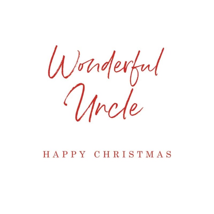 Uncle Christmas Card -  Wonderful Uncle Happy Christmas