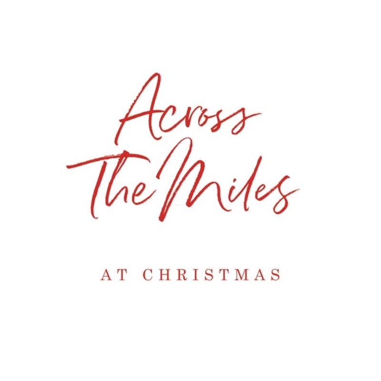 hristmas Card -  Across The Miles At Christmas